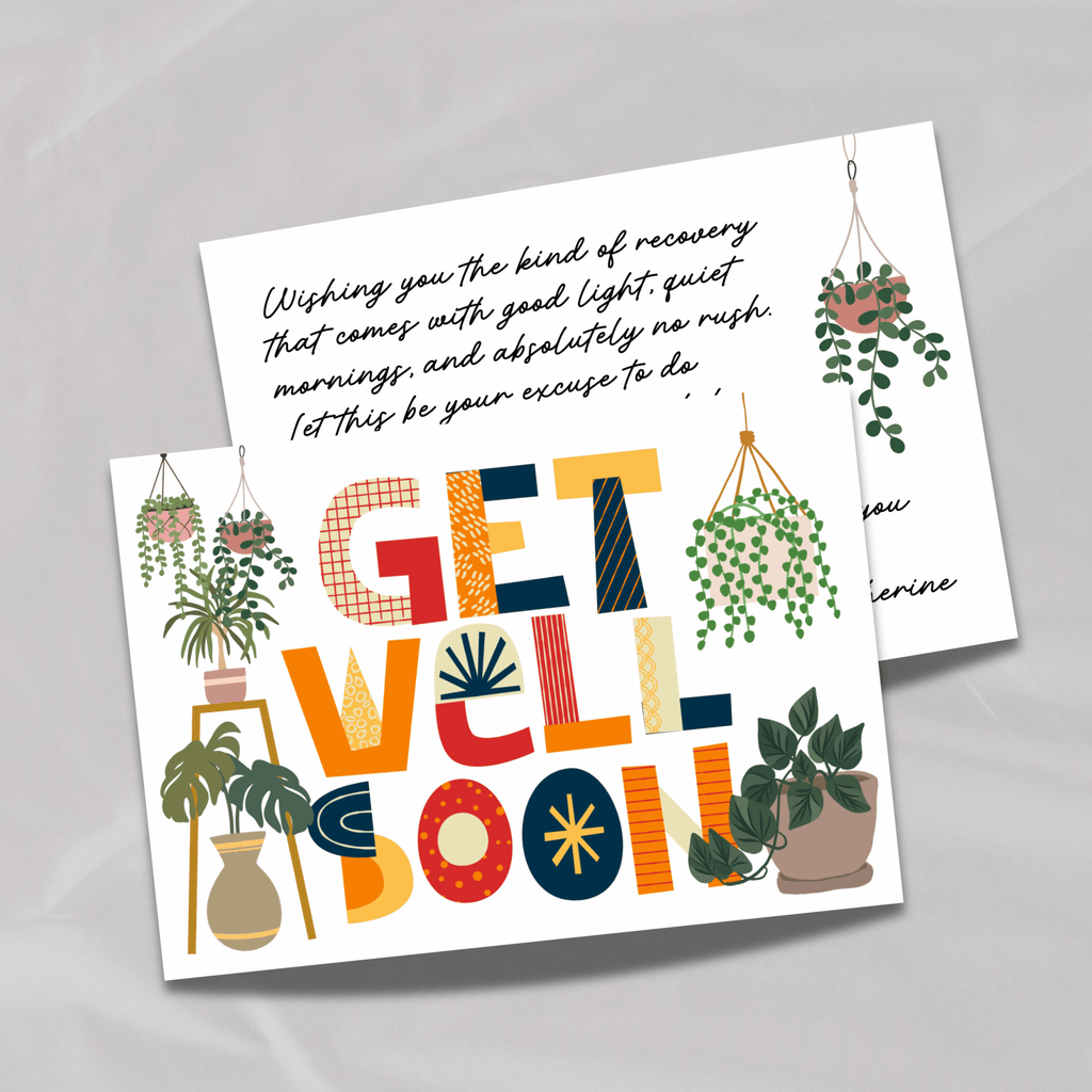 Get Well Soon for a Plant lover