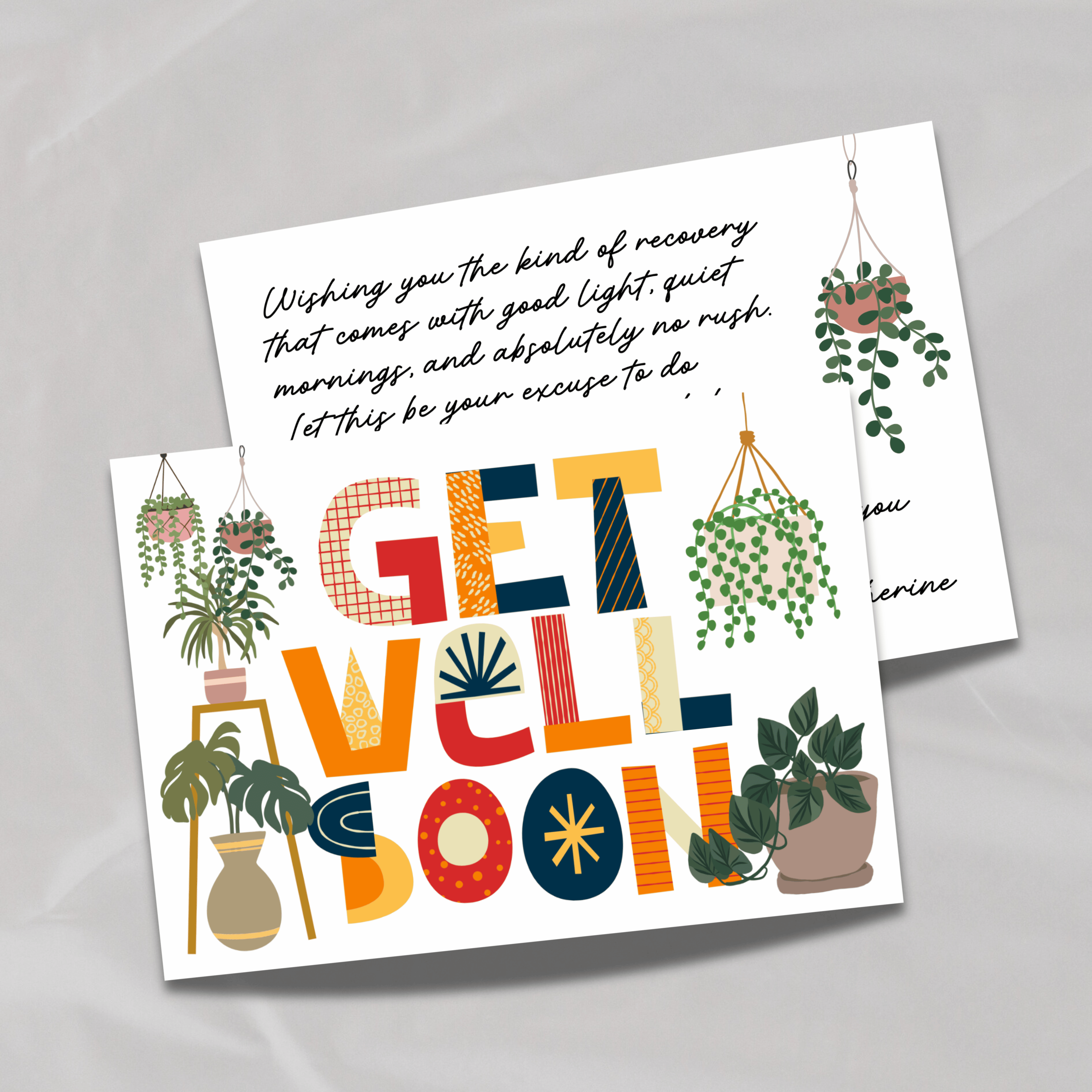 Get Well Soon for a Plant lover
